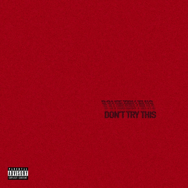 Don't Try This [12" Clear/Red/Orange/Splatter Vinyl]