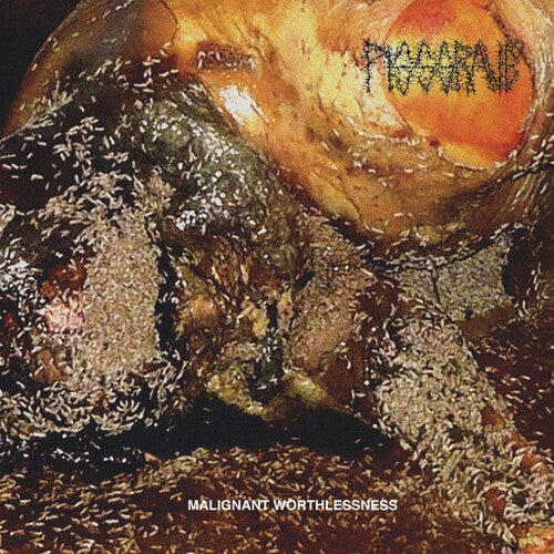 Malignant Worthlessness [LP]