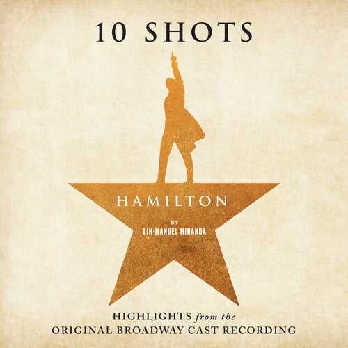 Hamilton: 10 Shots (Highlights from The Original Broadway Cast Recording) (Cabinet Battle Vinyl) [Tan Smoke Vinyl]