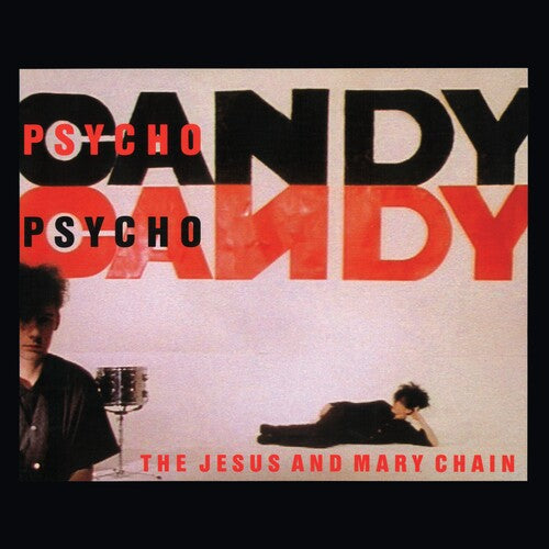 Psychocandy [LP] (40th Anniversary Edition)