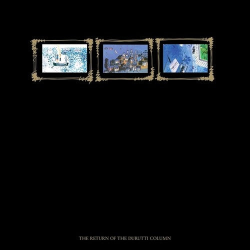 The Return Of The Durutti Column [LP] (45th Anniversary Edition)