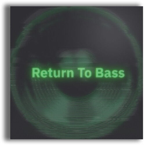 Return To Bass [LP]