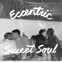 Eccentric Sweet Soul [LP]