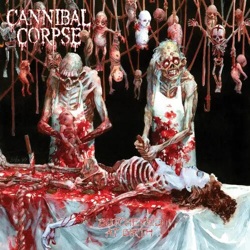 Butchered At Birth [Vinyl]