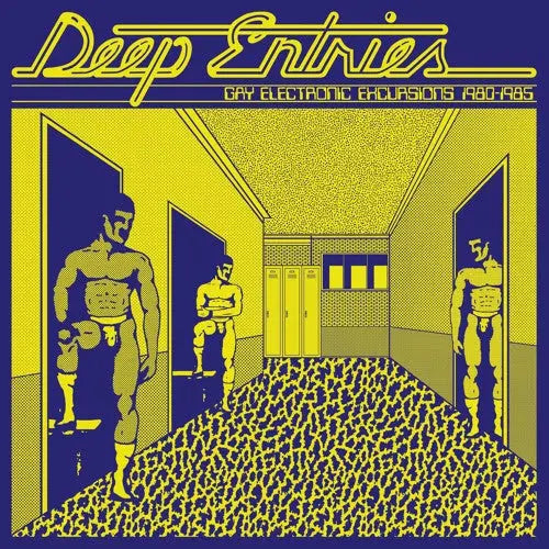Deep Entries: Gay Electronic Excursions 1980-1985 [Vinyl]