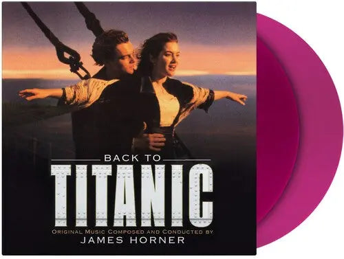 Back To Titanic (Soundtrack) [2LP Translucent Violet Audiophile Vinyl  By James Cameron edition of 1500]