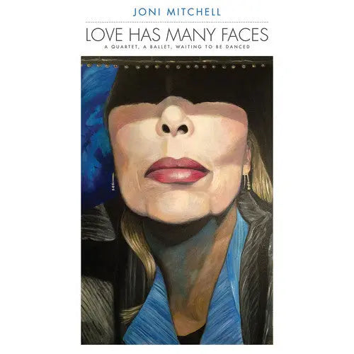 Love Has Many Faces: A Quartet A Ballet Waiting To Be Danced [Vinyl]
