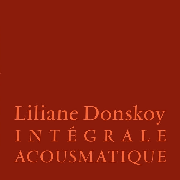 Integrale Acousmatique (Box Set) [3LP Box Set]