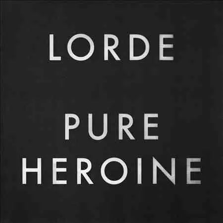 Pure Heroine [Vinyl]