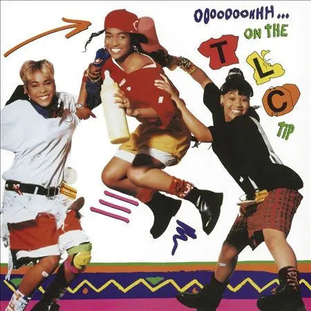 Ooooooohhh On The TLC Tip [Vinyl]
