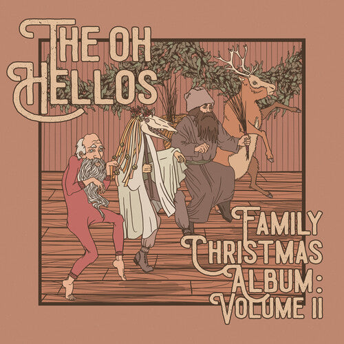 The Oh Hellos' Family Christmas Album: Volume II [7" Vinyl]