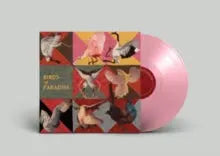 Birds of Paradise [Pink Colored Vinyl]