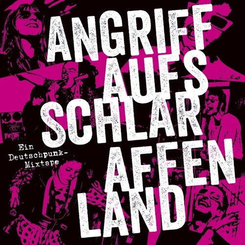 Angriff Auf'S Schlaraffenland: Ein Deutschpunk-Mixtap [2LP]