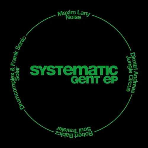 Systematic Gent [12"]
