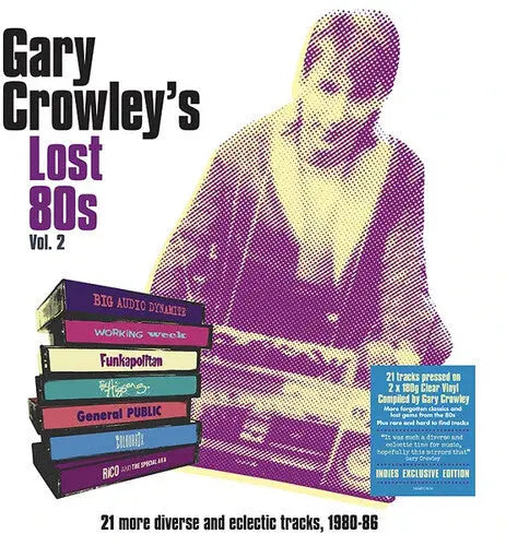 Gary Crowley's Lost 80s Vol. 2  [Vinyl]