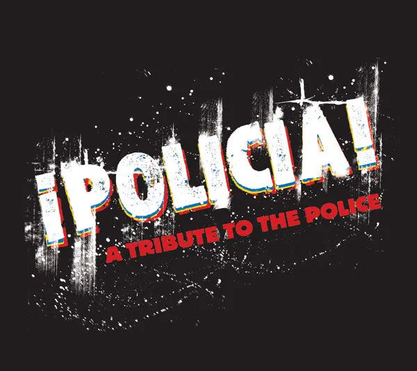 Policia: A Tribute To The Police [Red White Blue Vinyl]