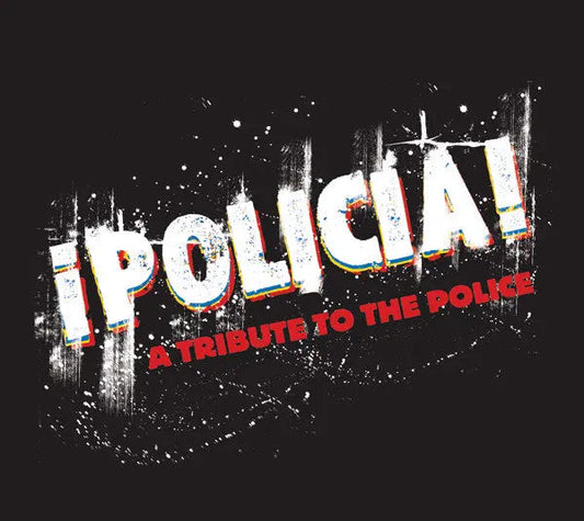 Policia: A Tribute To The Police [Red White Blue Vinyl]