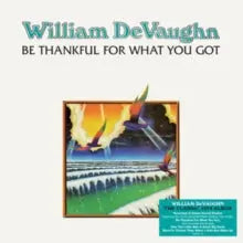 Be Thankful for What You Got [LP]