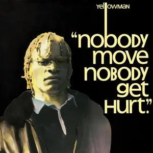 Nobody Move Nobody Get Hurt [Yellow Vinyl]